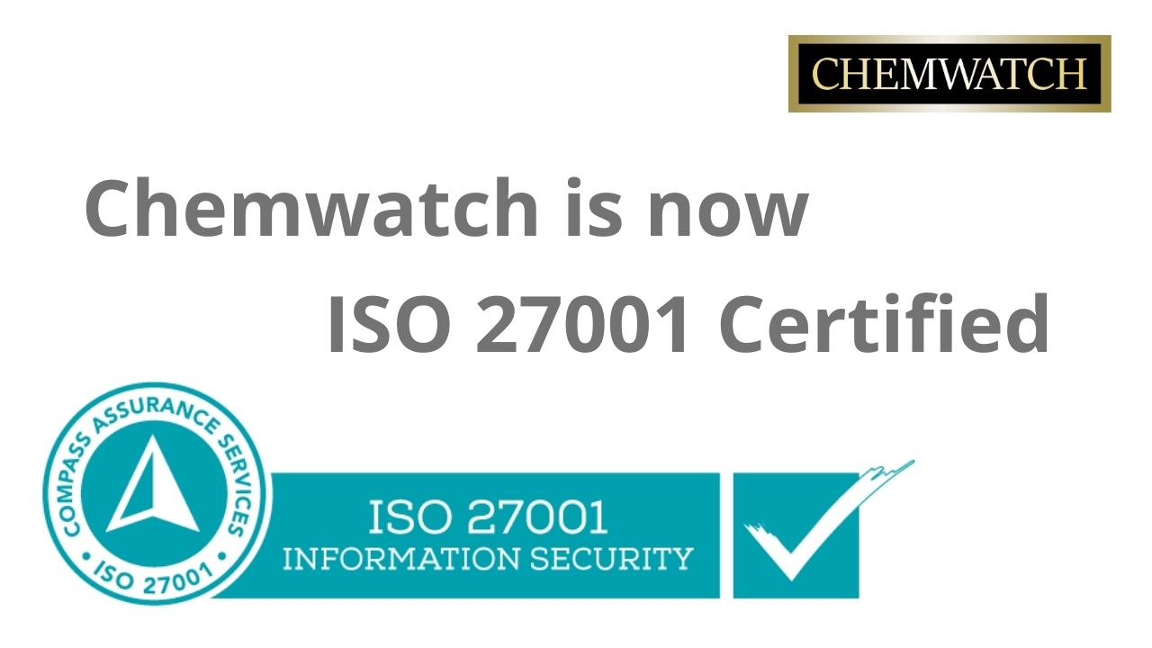 Chemwatch は、ISO 27001 サイバーセキュリティ認証を取得したことを発表いたします。